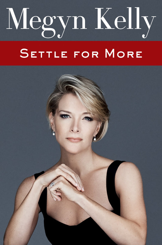 Settle for More Kelly, Megyn
