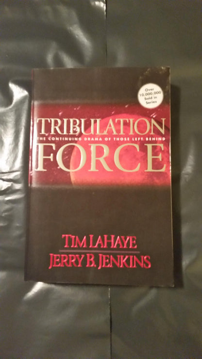 Tribulation Force: the Continuing Drama of Those Left Behind (Left Behind No. 2) [Unbound] Jerry Jenkins and Tim LaHaye