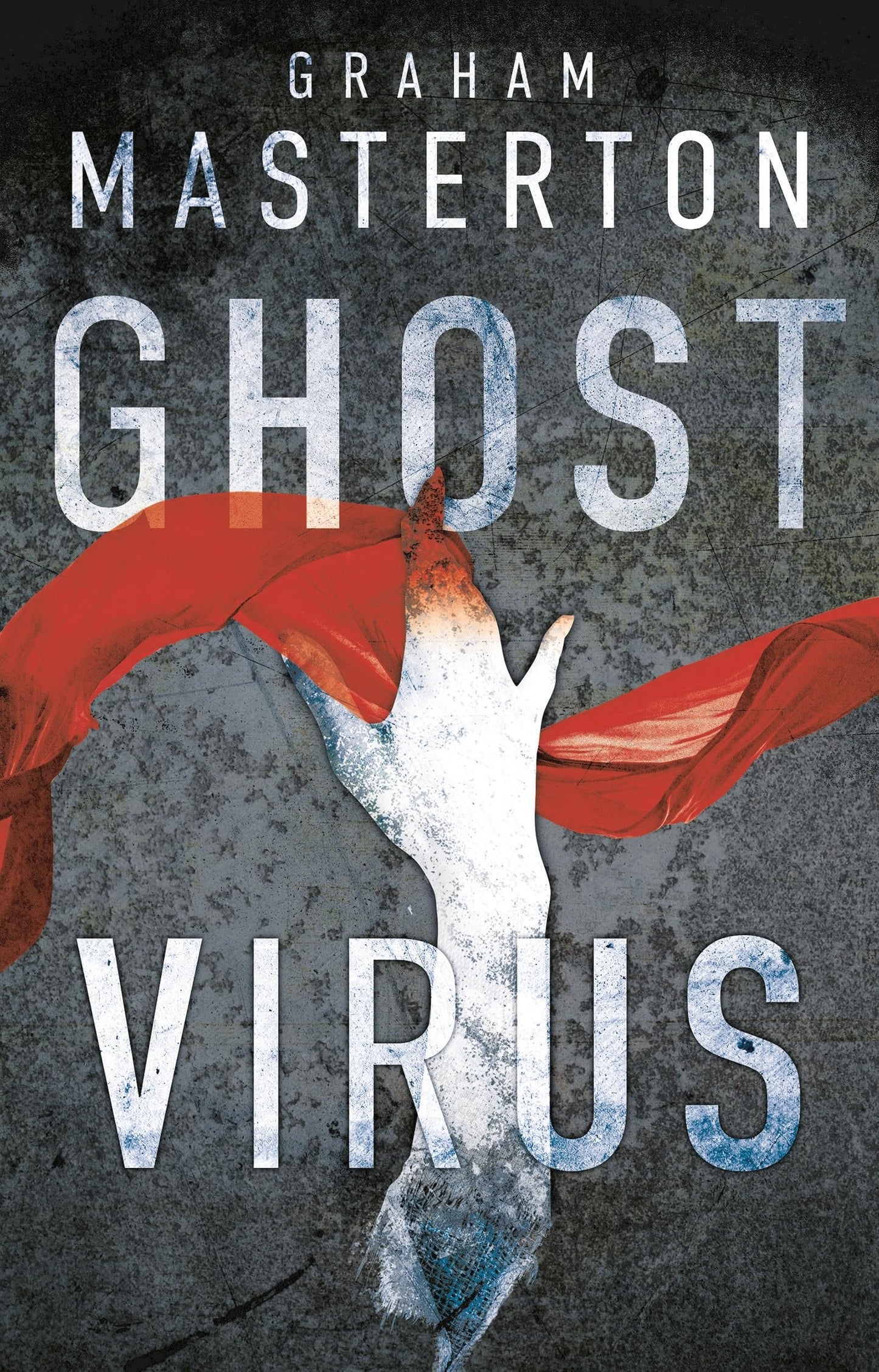Ghost Virus (Patel & Pardoe, 1) Masterton, Graham