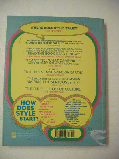 20 Years of Style: The World According to Paper Hastreiter, Kim; Hershkovits, David; Michael Musto; John Waters; Isaac Mizrahi; Pedro Almodovar; Todd Oldham; Patrick Mcmullan and Anna Sui