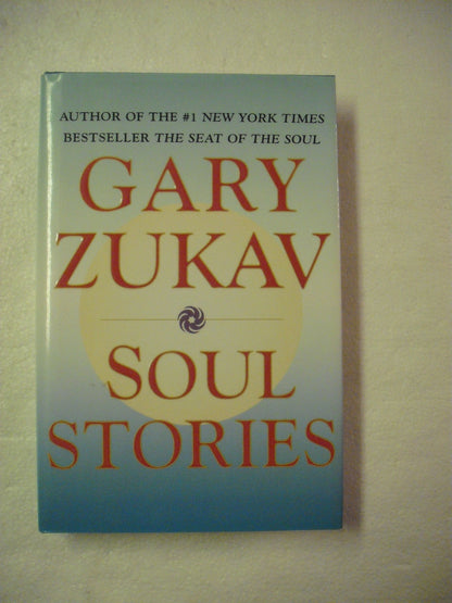 Soul Stories by Gary Zukov