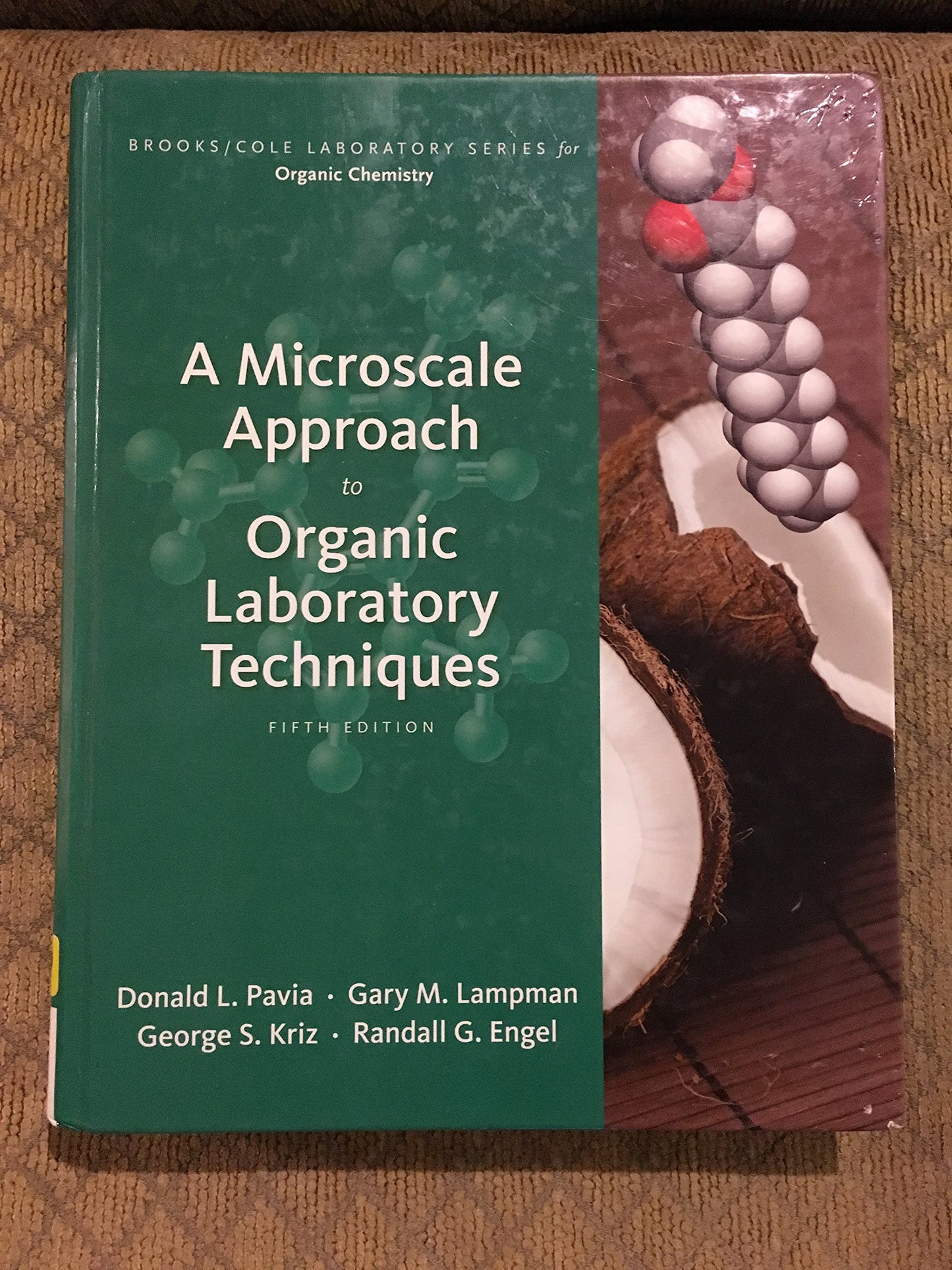 A Microscale Approach to Organic Laboratory Techniques [Hardcover] Pavia, Donald; Kriz, George; Lampman, Gary and Engel, Randall