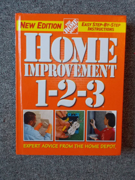 Home Improvement 1-2-3 [Hardcover] Home Depot