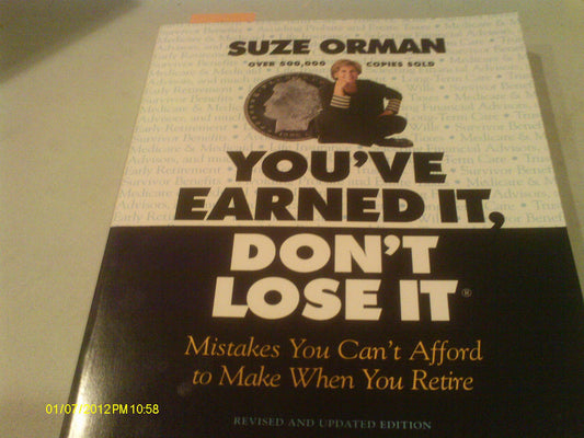 You've Earned It, Don't Lose It: Mistakes You Can't Afford to Make When You Retire