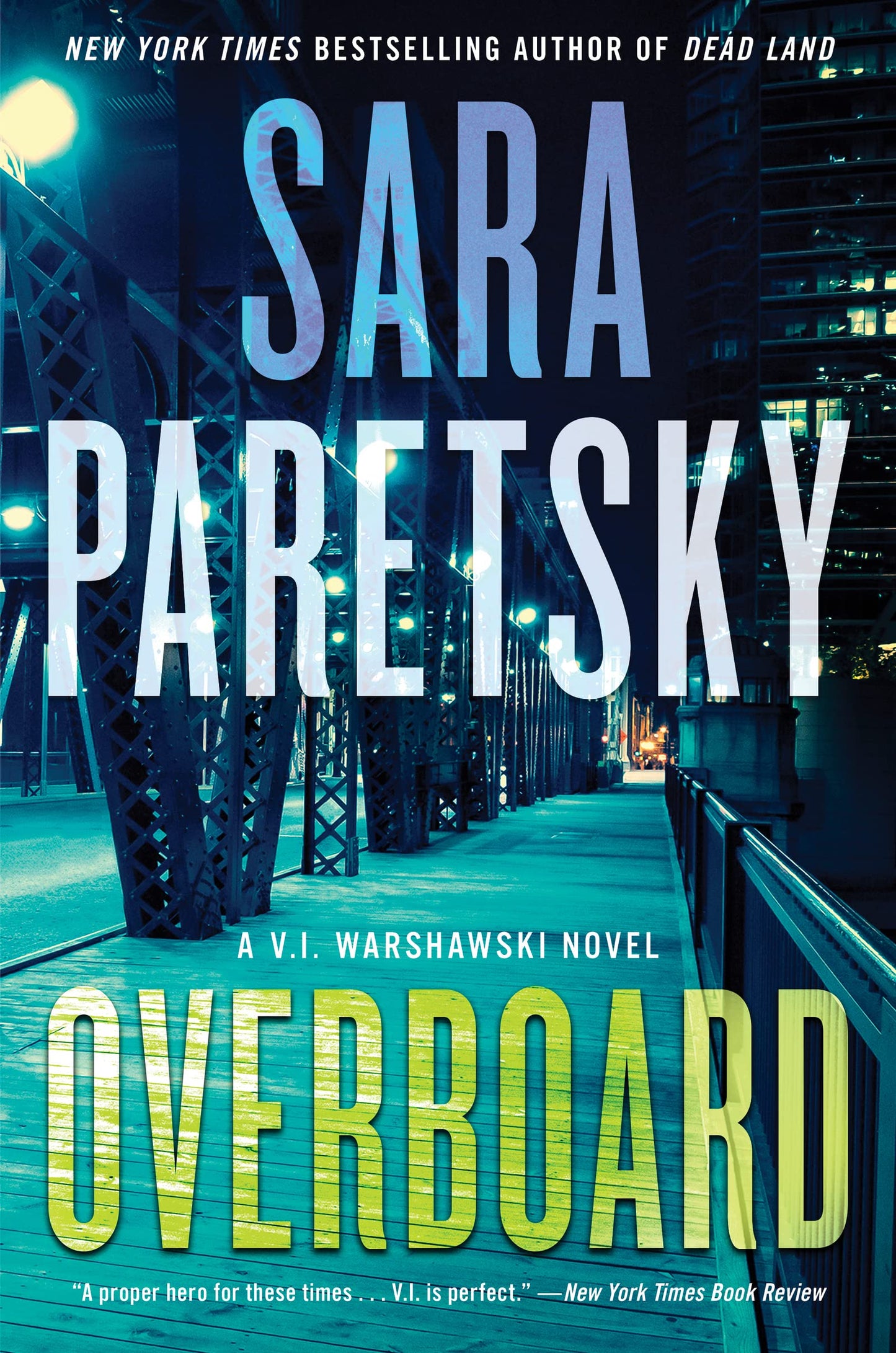 Overboard: A V.I. Warshawski Novel (V.I. Warshawski Novels, 22) Paretsky, Sara