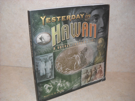 Yesterday in Hawai'i: A Voyage Through Time