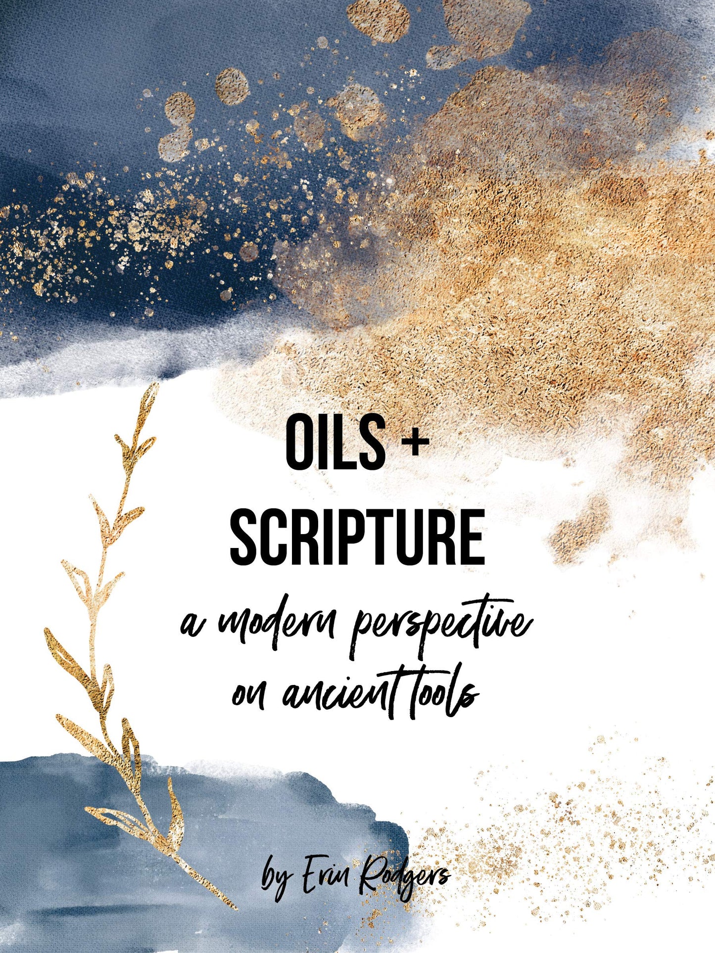 Oils + Scripture