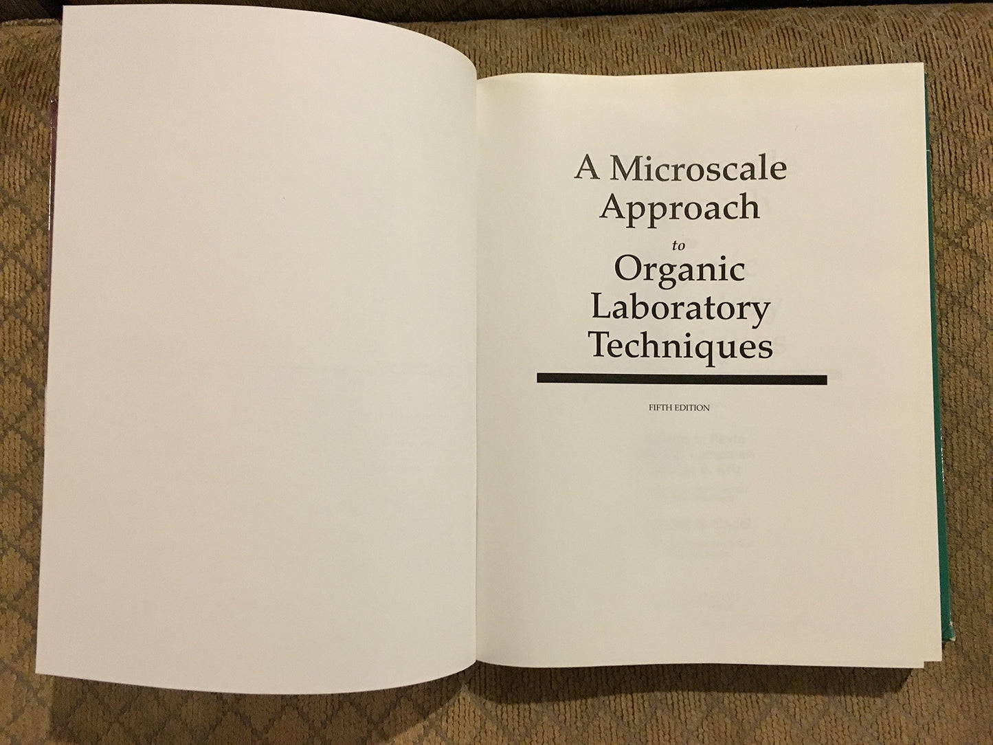 A Microscale Approach to Organic Laboratory Techniques [Hardcover] Pavia, Donald; Kriz, George; Lampman, Gary and Engel, Randall