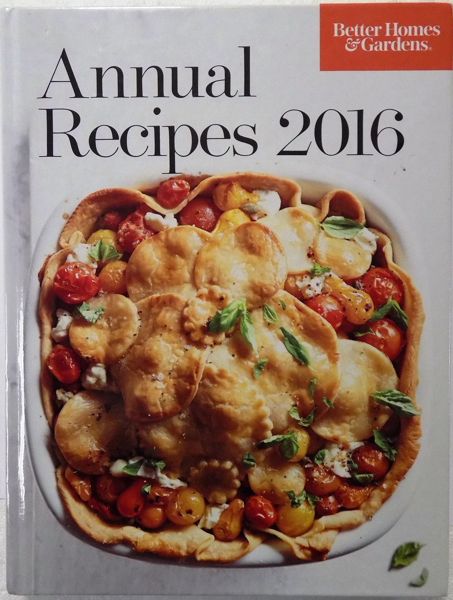 Annual Recipes 2016 Better Homes & Gardens