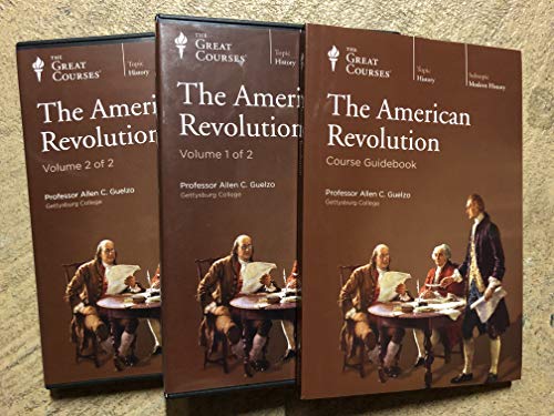 The Great Courses : The American Revolution