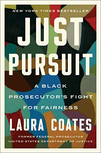 Just Pursuit: A Black Prosecutor's Fight for Fairness (Hardcover)