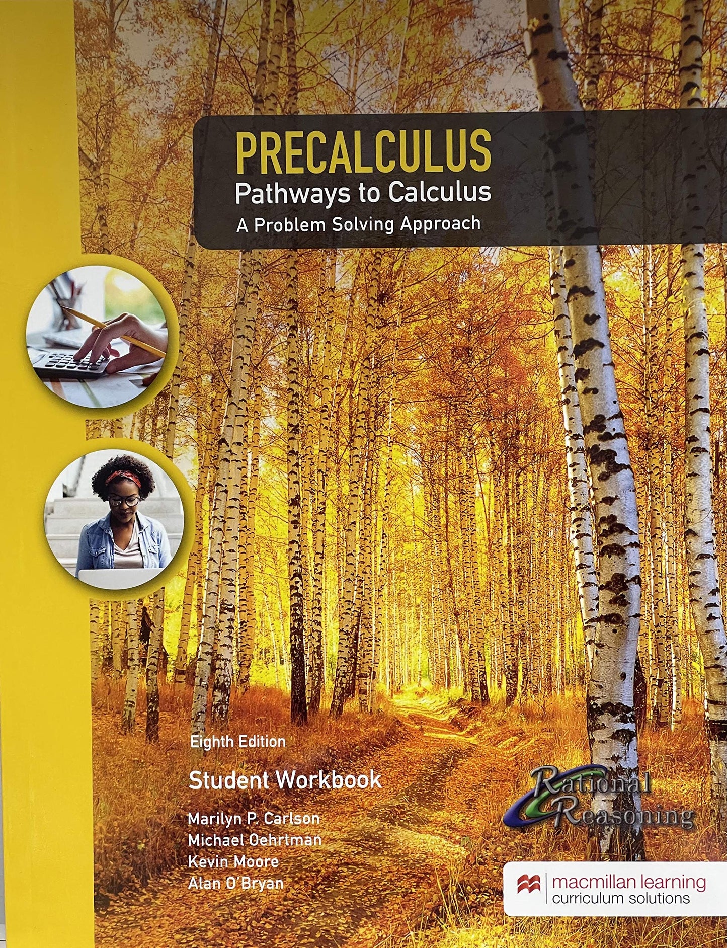 Precalculus: Pathways to Calculus, A Problem Solving Approach