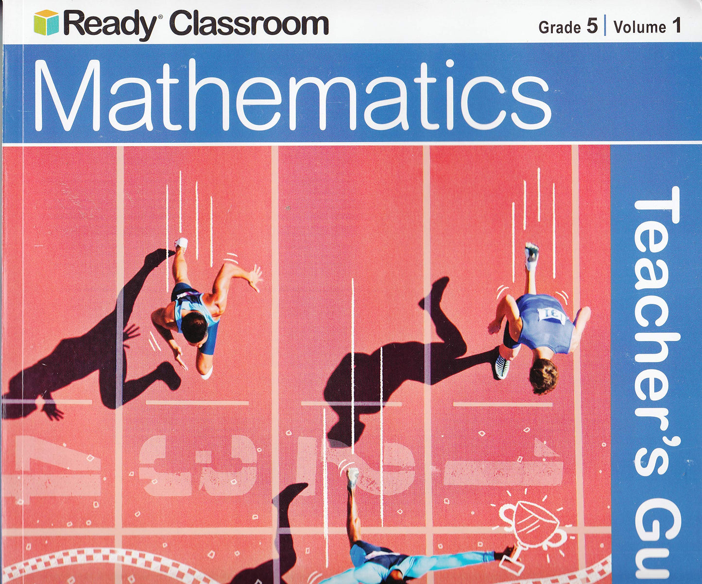 Ready Classroom Mathematics Grade 5, Vol.1 - Teacher's Guide