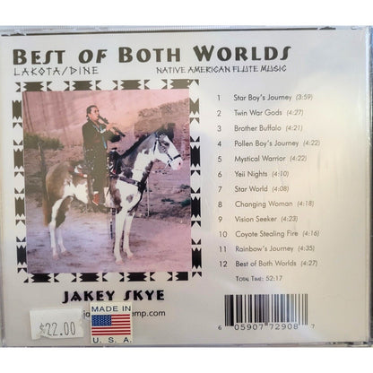 Best of Both Worlds - Lakota Flute Music - Jakey Skye ; CD