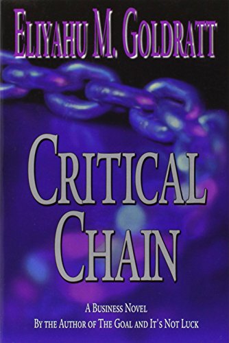 Critical Chain by Eliyahu M. Goldratt (Paperback)