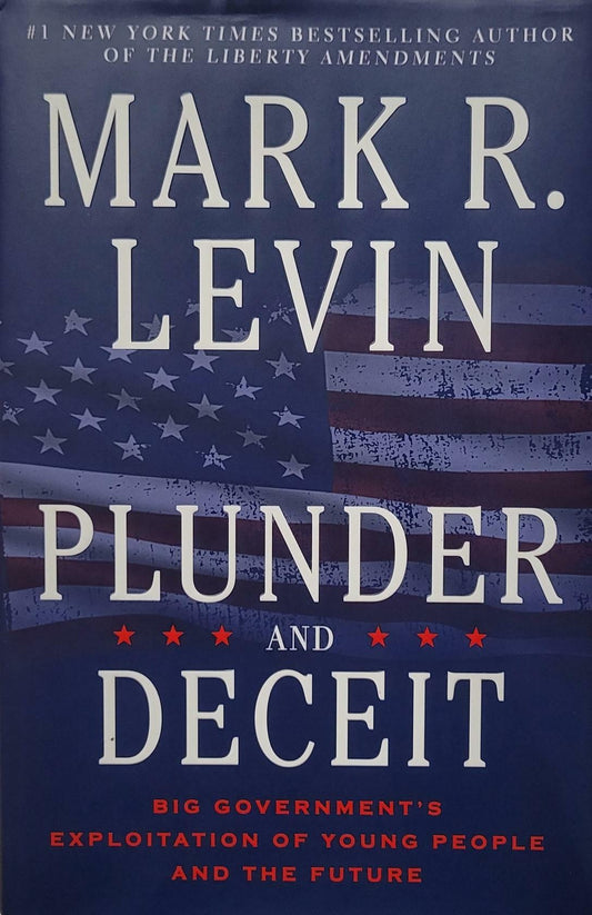 Plunder and Deceit: Big Governments Exploitation of Young People and the Future