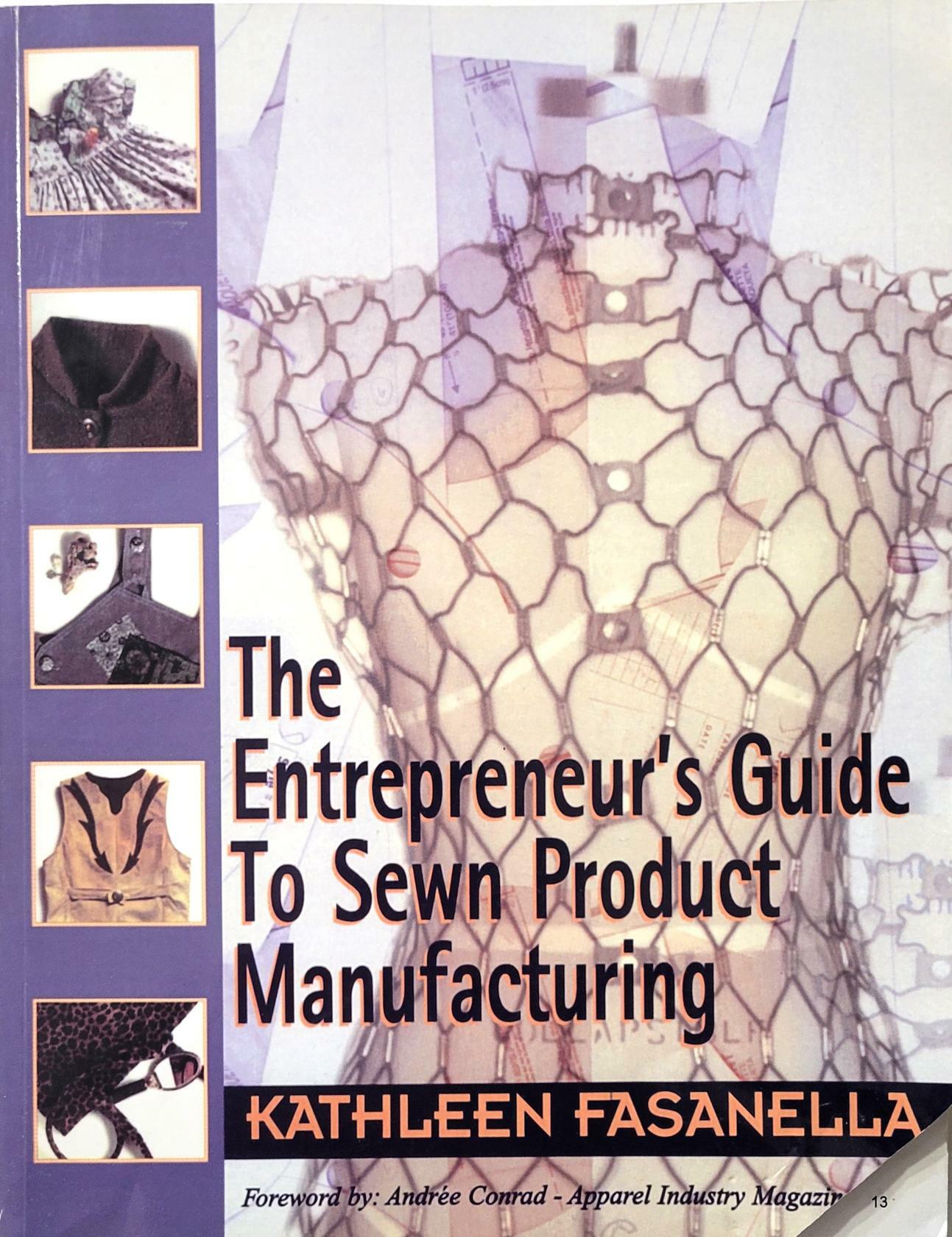 The Entrepreneur's Guide to Sewn Product Manufacturing