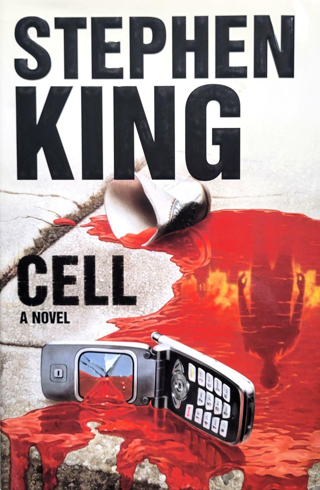 Cell a novel by Stephen King 1st Edition