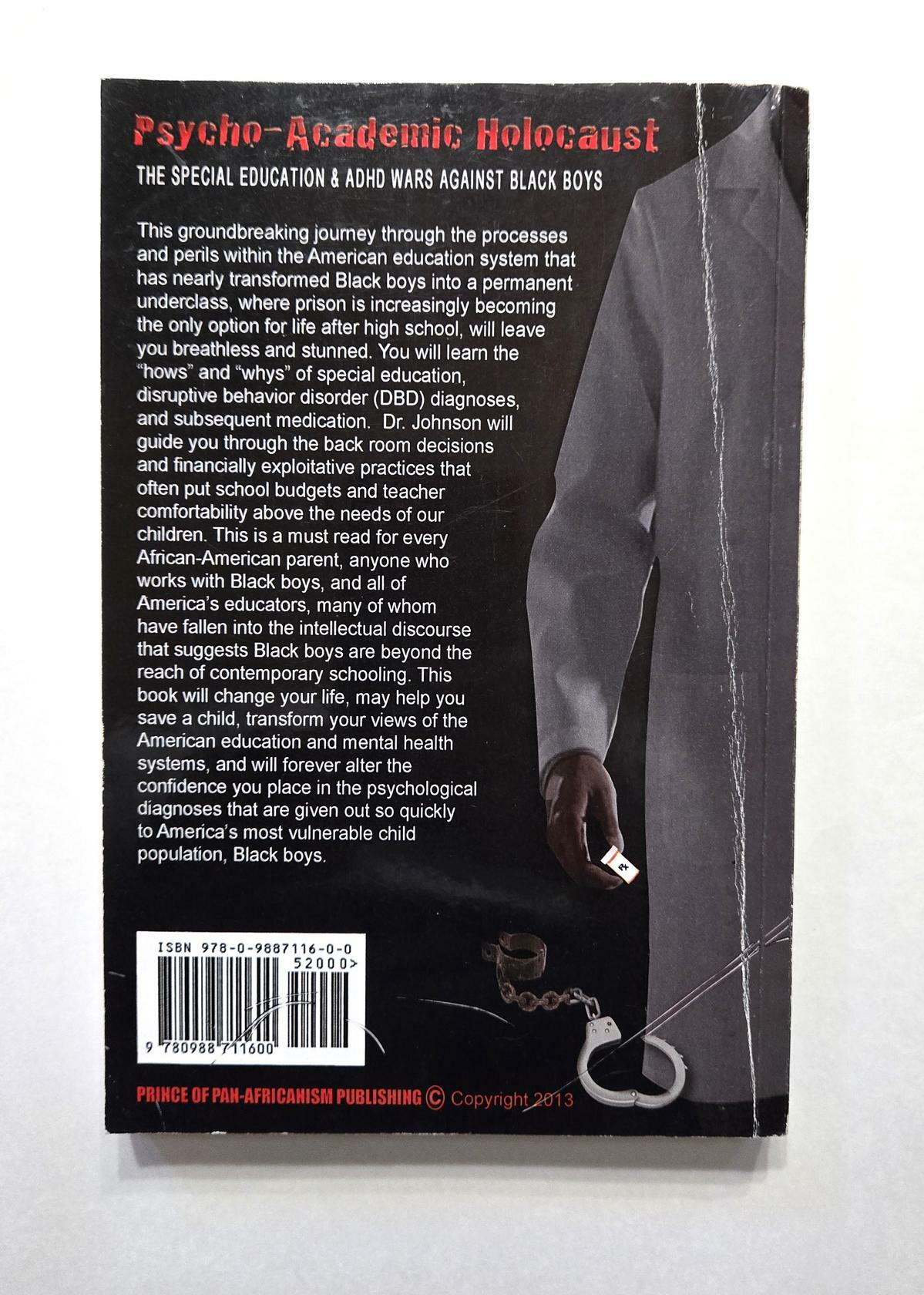 Psycho-Academic Holocaust: The Special Education & ADHD Wars Against Black Boys