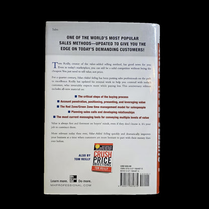 Value-Added Selling: Sell More Profitably, Professionally on Value, Not Price
