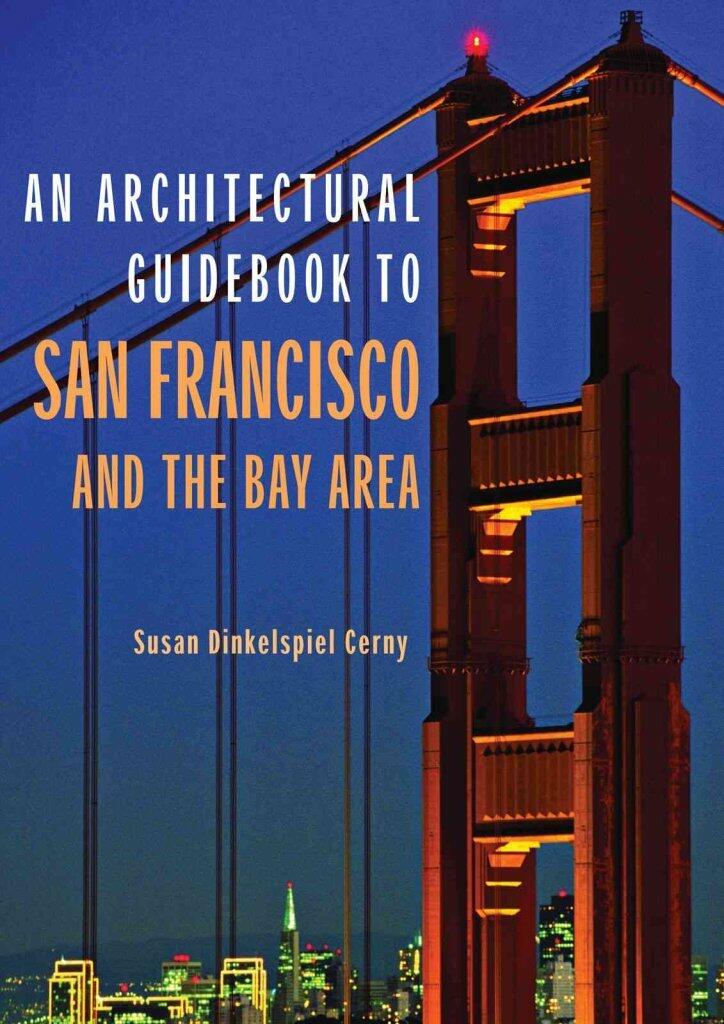 Architectural Guidebook to San Francisco and the Bay Area
