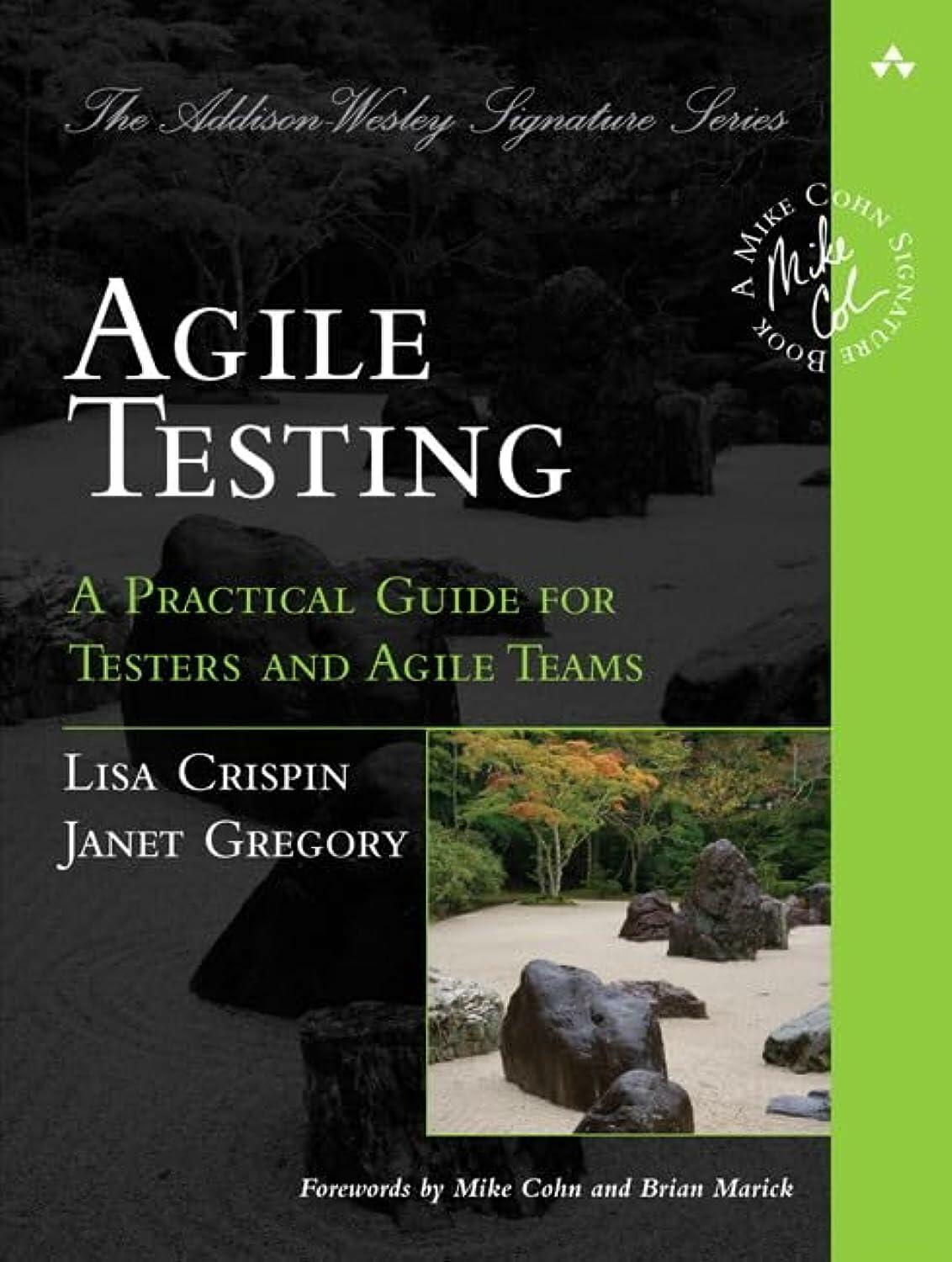 Agile Testing: A Practical Guide for Testers and Agile Teams [Paperback] Crispin, Lisa and Gregory, Janet