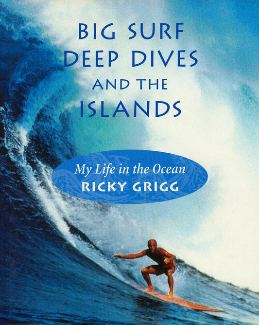 Big Surf, Deep Dives and the Islands