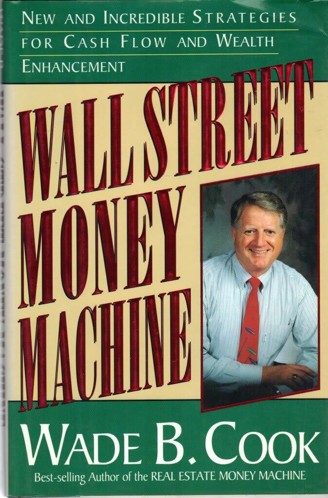 Wall Street Money Machine: New Incredible Strategies for Cash Flow and Wealth
