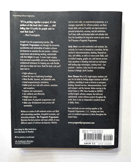 The Pragmatic Programmer ; Andrew Hunt ; David Thomas