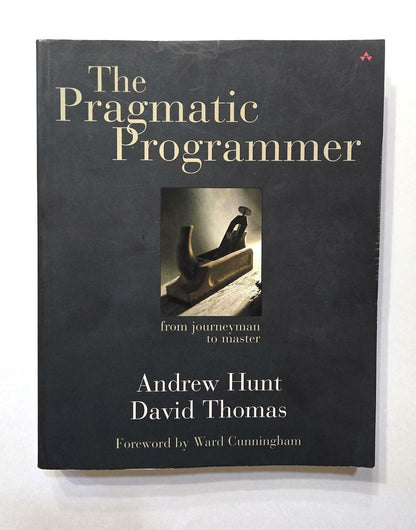 The Pragmatic Programmer ; Andrew Hunt ; David Thomas