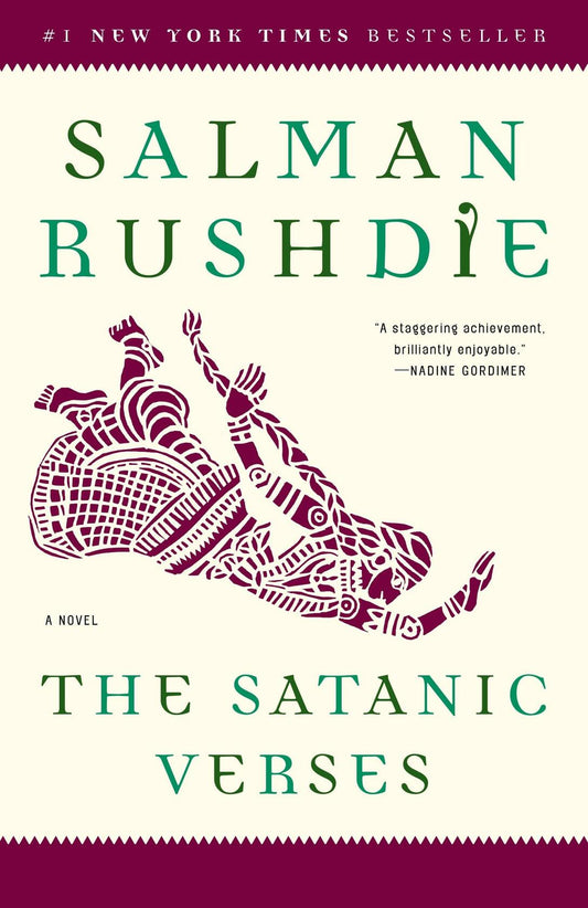 The Satanic Verses ; Salman Rushdie