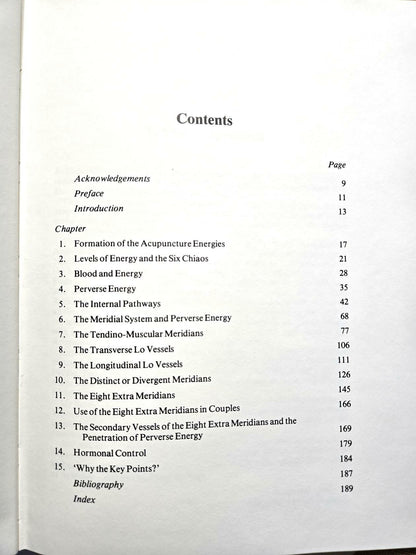 The Secondary Vessels of Acupuncture: A Detailed Account of Their Energies, Meridians, and Control Points Low, Royston H.