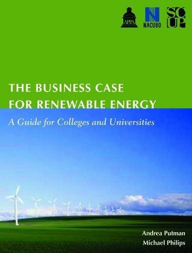 The Business Case for Renewable Energy: A Guide for Colleges and Universities