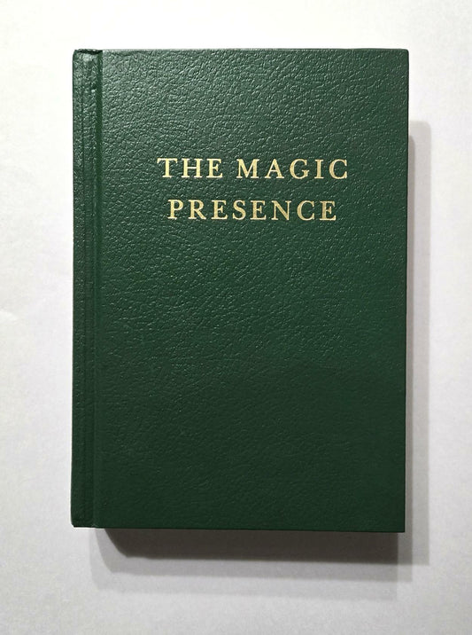 The Magic Presence (Saint Germain Series Vol 2)
