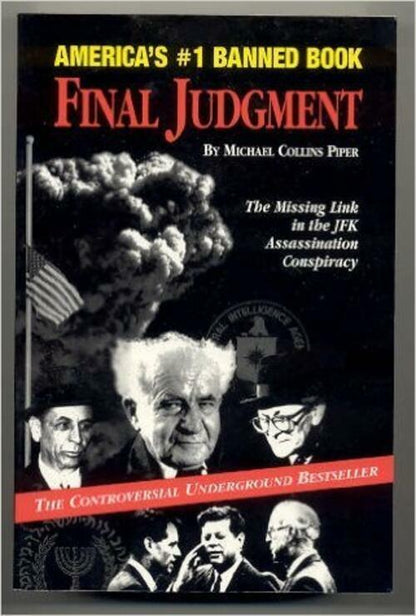 Final Judgment: The Missing Link in the JFK Assassination Conspiracy
