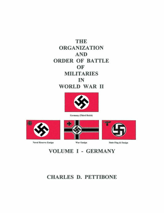 The Organization and Order of Battle of Militaries In World War Ii: Volume I - Germany
