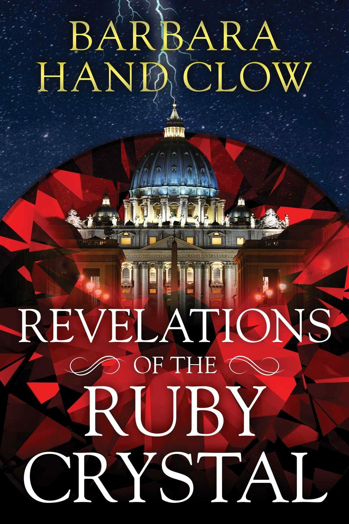 Revelations of the Ruby Crystal ; Barbara Hand Clow
