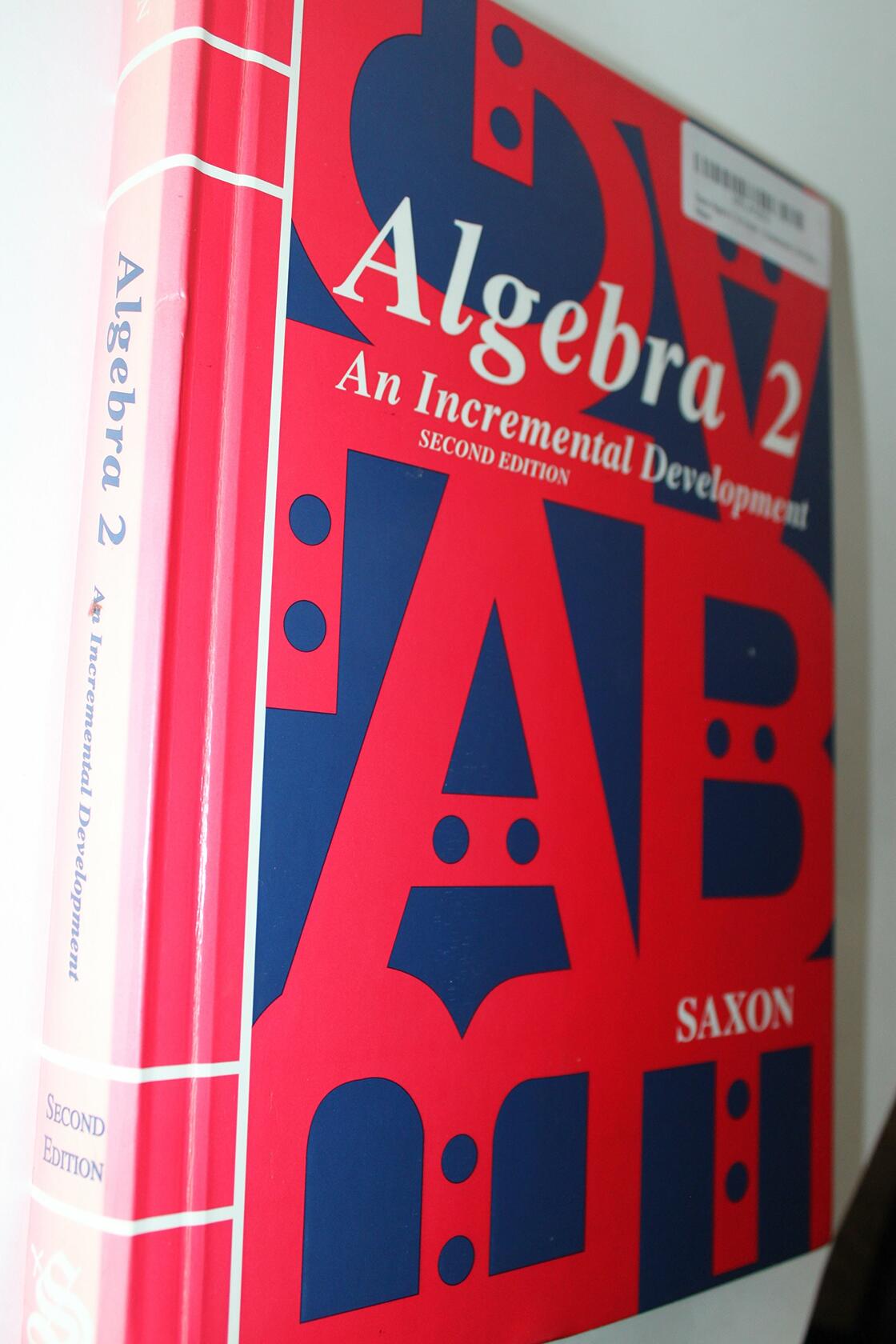 Saxon Algebra 2: An Incremental Development, 2nd Edition