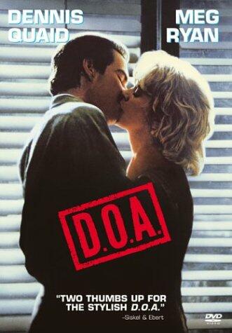 D.O.A. [DVD]  Dennis Quaid * Meg Ryan