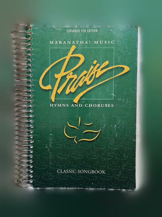 Maranatha! Music Praise Hymns and Choruses Classic Songbook Expanded 4th Edition Words and Music