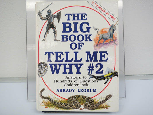 Big Book of Tell Me Why #2 Answers to Hundreds of Questions Children Ask [Hardcover] arkady-leokum