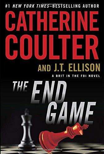 The End Game (A Brit in the FBI) [Hardcover] Coulter, Catherine and Ellison, J. T.