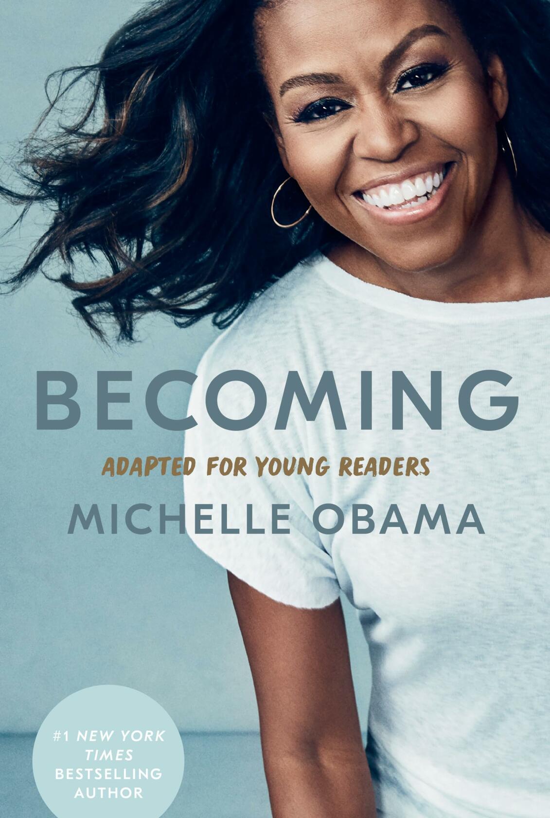 Becoming: Adapted for Young Readers [Hardcover] Obama, Michelle