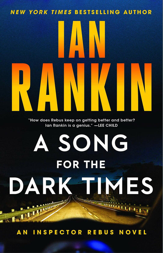 A Song for the Dark Times: An Inspector Rebus Novel (A Rebus Novel, 23) Rankin, Ian
