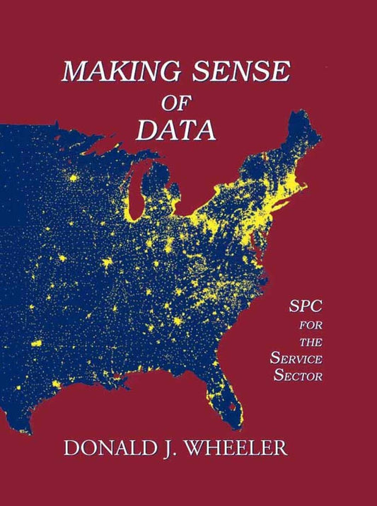 Making Sense of Data ; Donald J. Wheeler