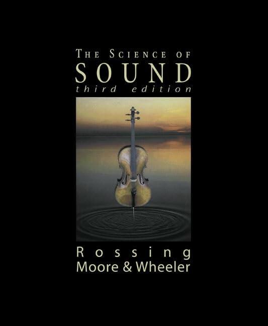 The Science of Sound, 3rd Edition