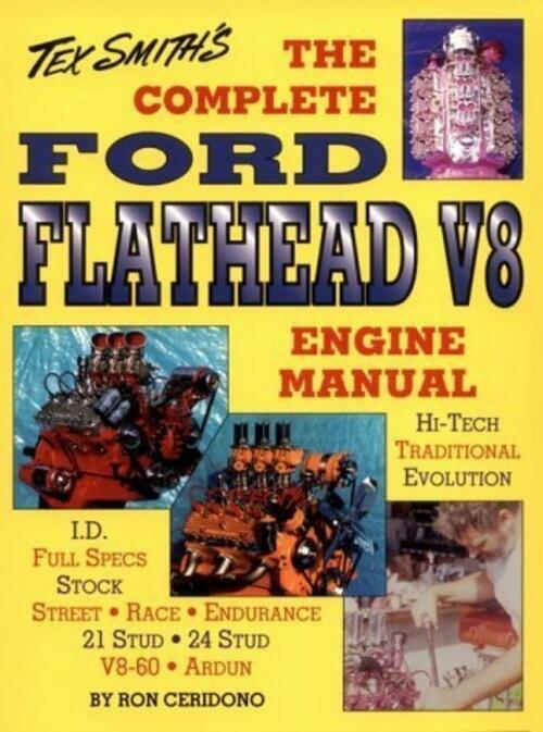 The Complete Ford Flathead V8 Engine Manual