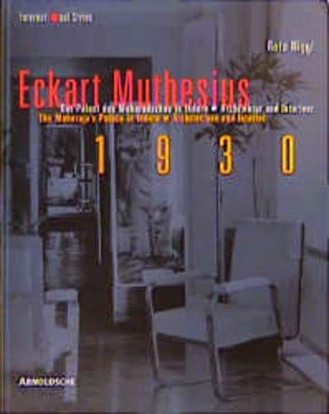 Eckart Muthesius 1930: Der Palast des Maharadschas in Indore - Architektur und Interieur / The Maharaja's Palace in Indore - Architecture and Interior