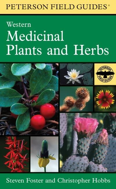 Western Medicinal Plants and Herbs (Peterson Field Guides)