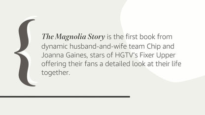 The Magnolia Story [Hardcover] Gaines, Chip; Gaines, Joanna and Mark Dagostino